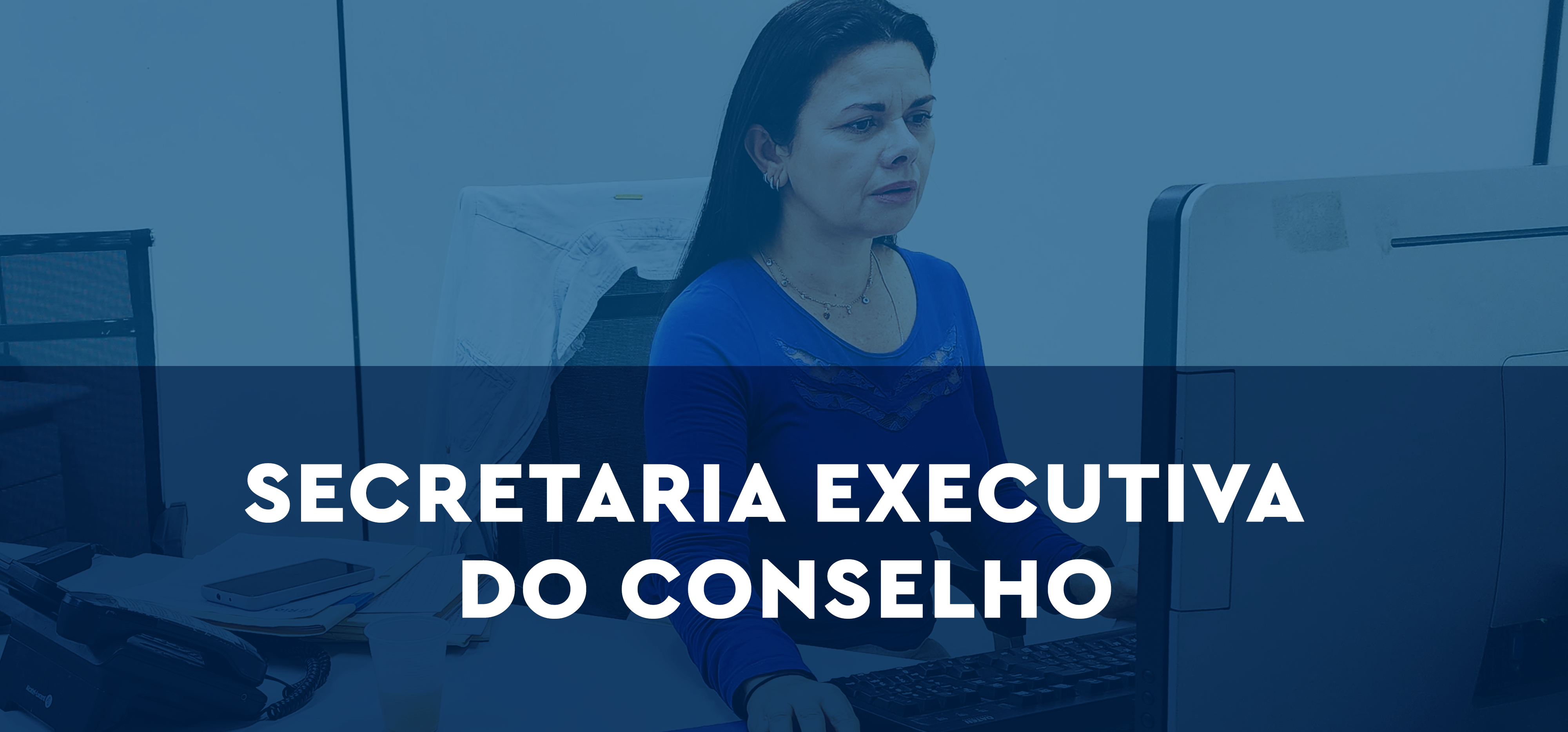 Secretaria Executiva do Conselho